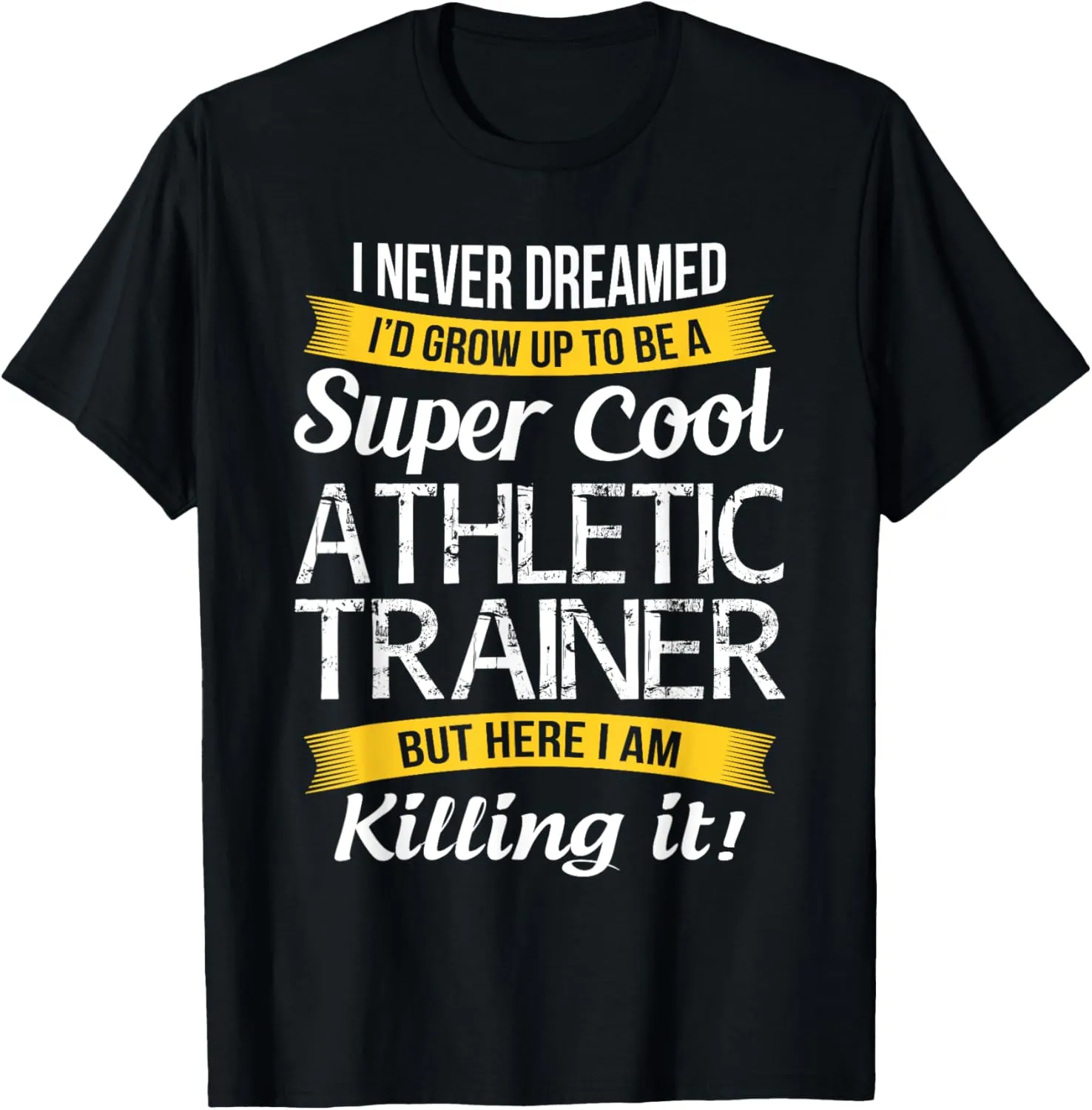 Athletic Trainer T Shirt Funny Gift T-Shirt