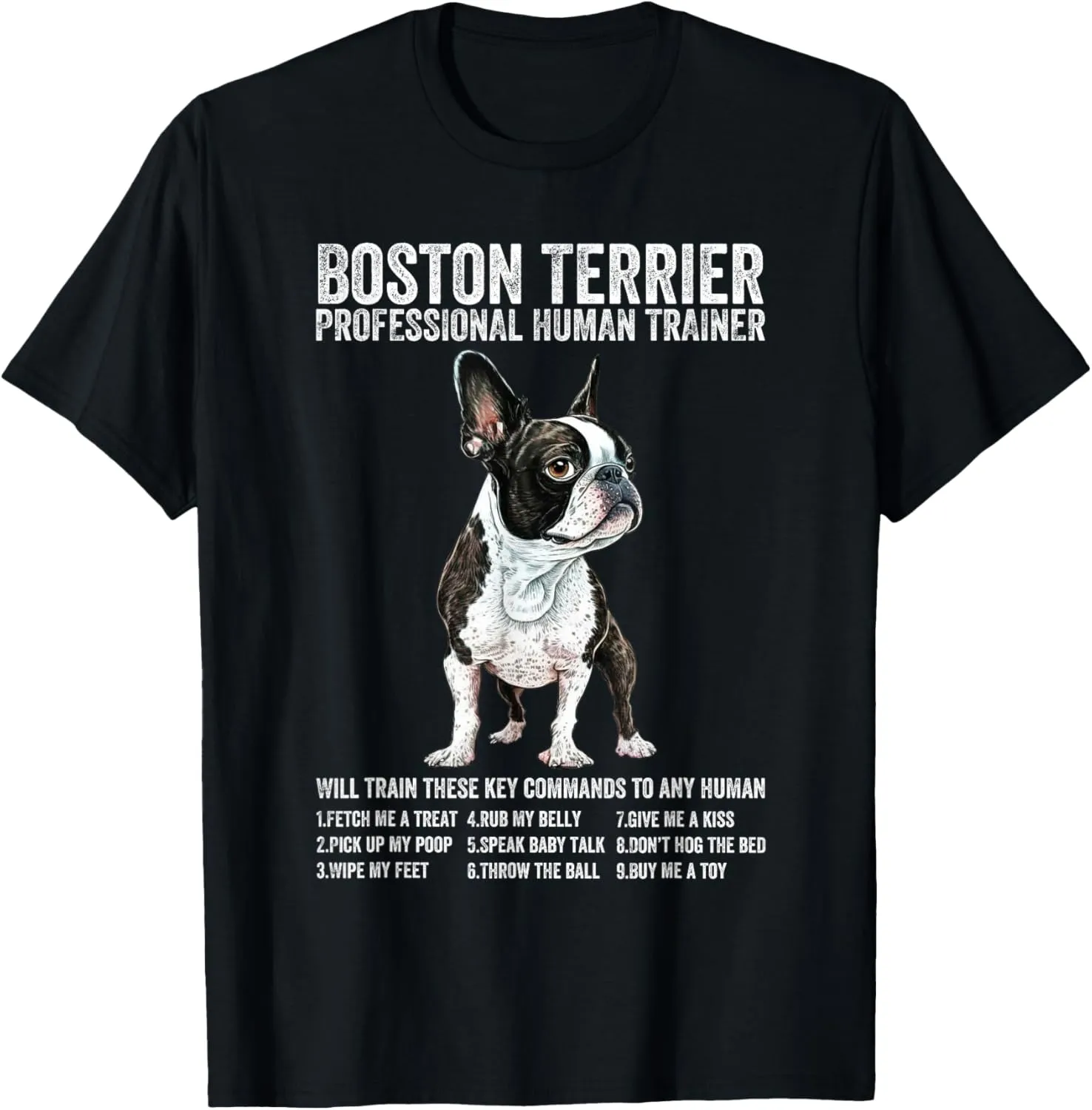 Boston Terrier Black Professional Human Trainer Boston Dog T-Shirt