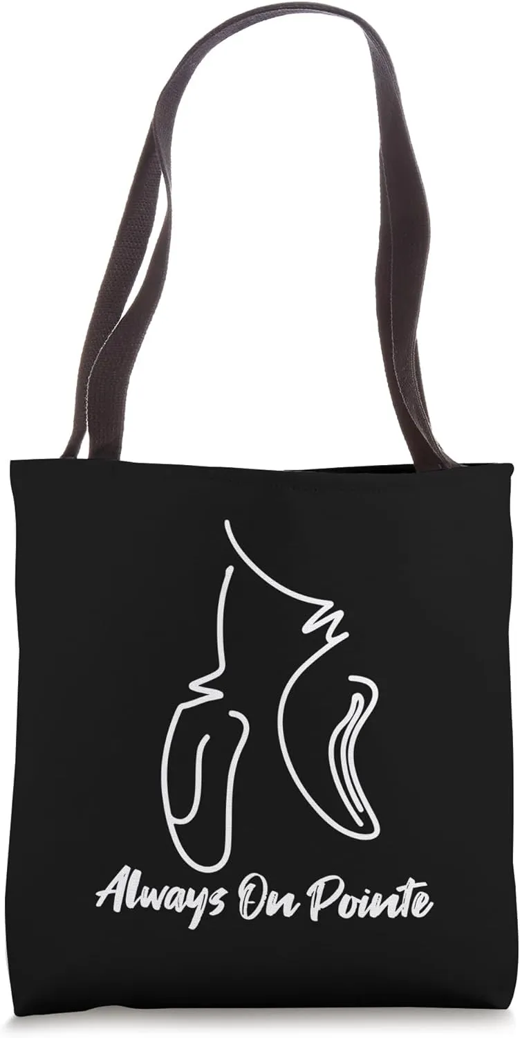 Cute Ballet Always On Pointe Slippers Shoes Design Tote Bag