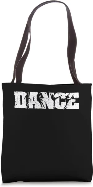 Dance Ballet Dancer Funny Choreography Teachers Hip Hop Love Tote Bag