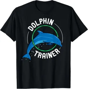 Dolphin Trainer Animal Tamer Gift Marine Mammal Trainer T-Shirt