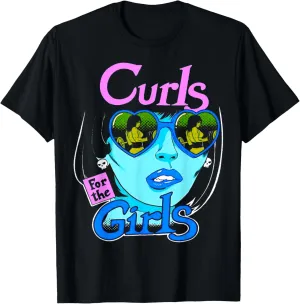 Funny Curls For Girls Gym Weightlifting Bodybuilding Fitness T-Shirt