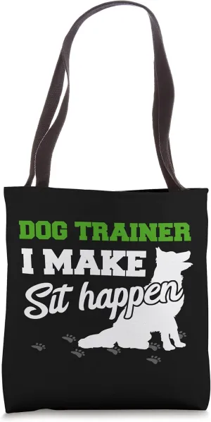 Funny Dog Trainer Dog Commands Obedience Training Tote Bag