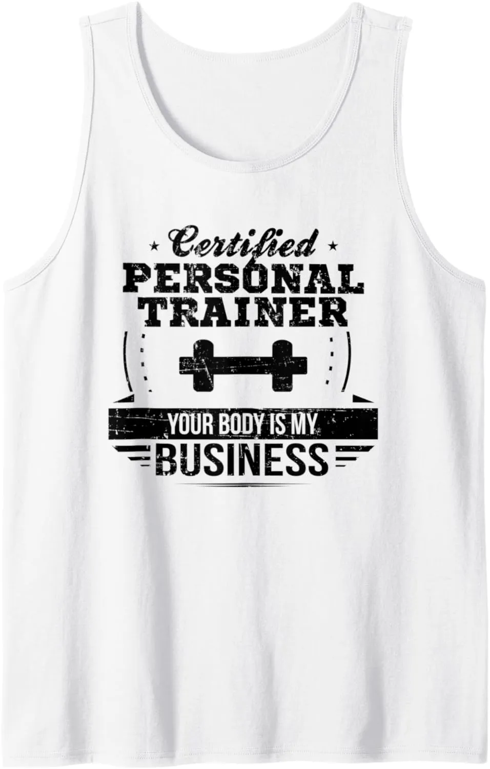 Gym Certified Personal Trainer Your Body Is My Business Tank Top