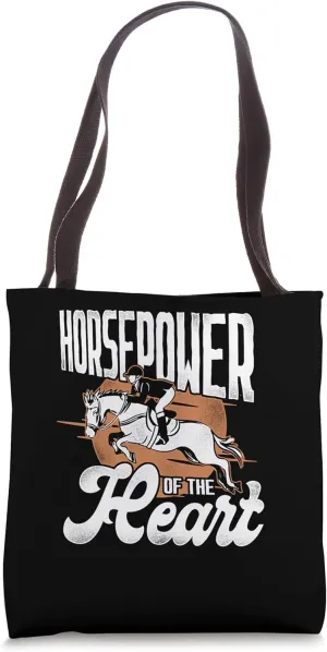 Horsepower Of The Heart Horse Owner Horse Trainer Tote Bag