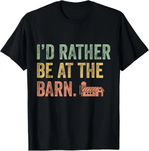 I'd Rather Be At The Barn Horse Trainer Farm Horse Rescue T-Shirt