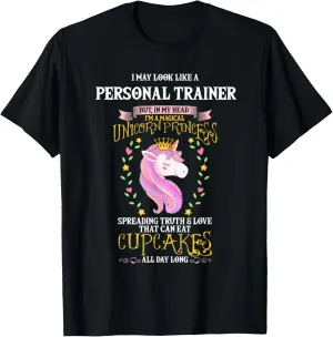 May Look Like Personal Trainer Unicorn Cupcakes T-Shirt