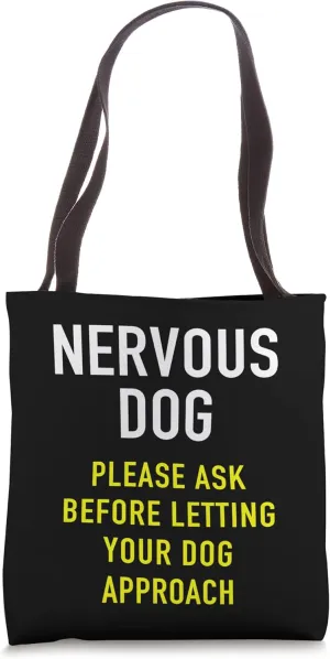 Nervous Dog Training & Reactive Dog Design For Dog Owners Tote Bag