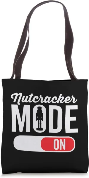 Nutcracker Mode On Ballet Love Christmas Ballerina Dark Tote Bag