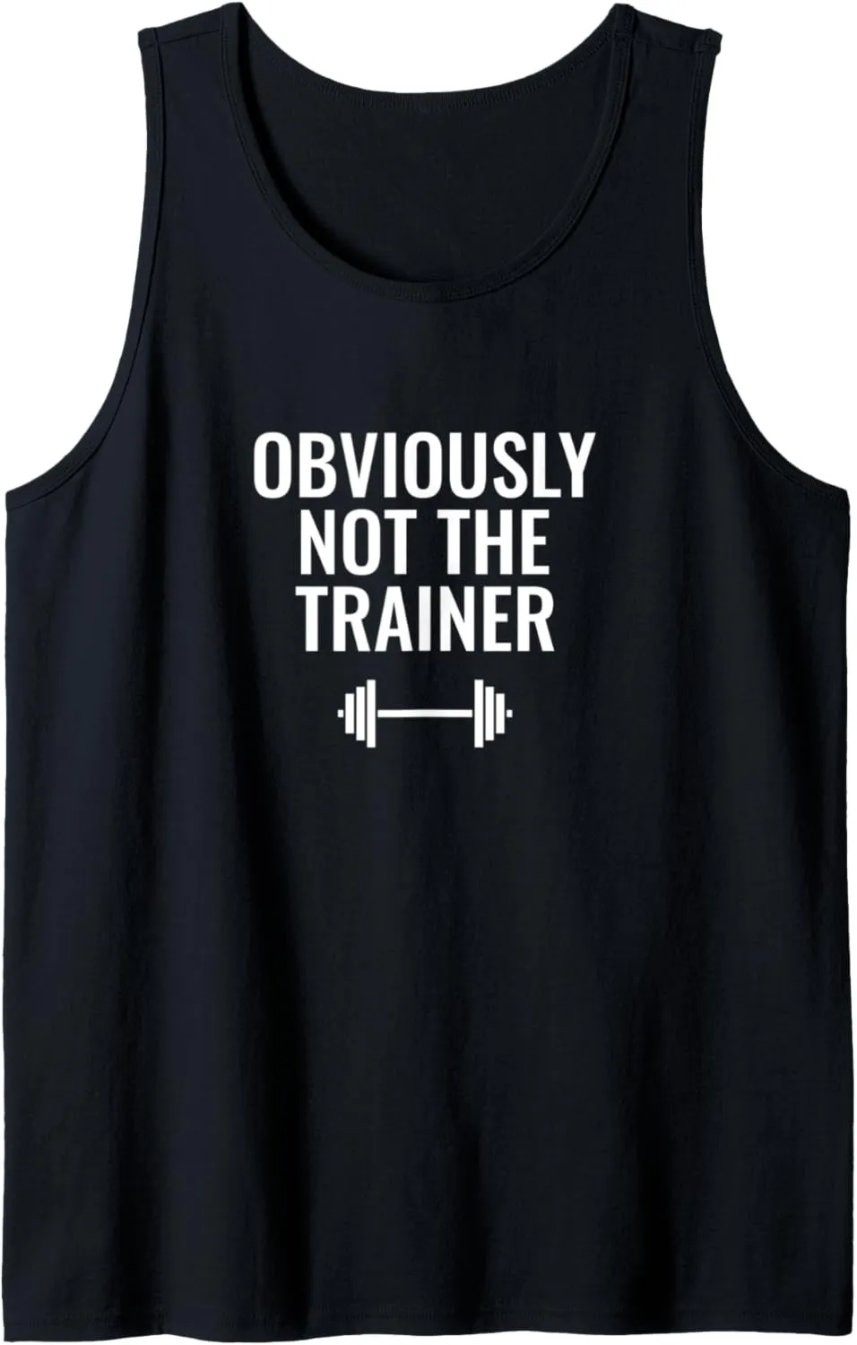 Obviously Not The Trainer Tank Top