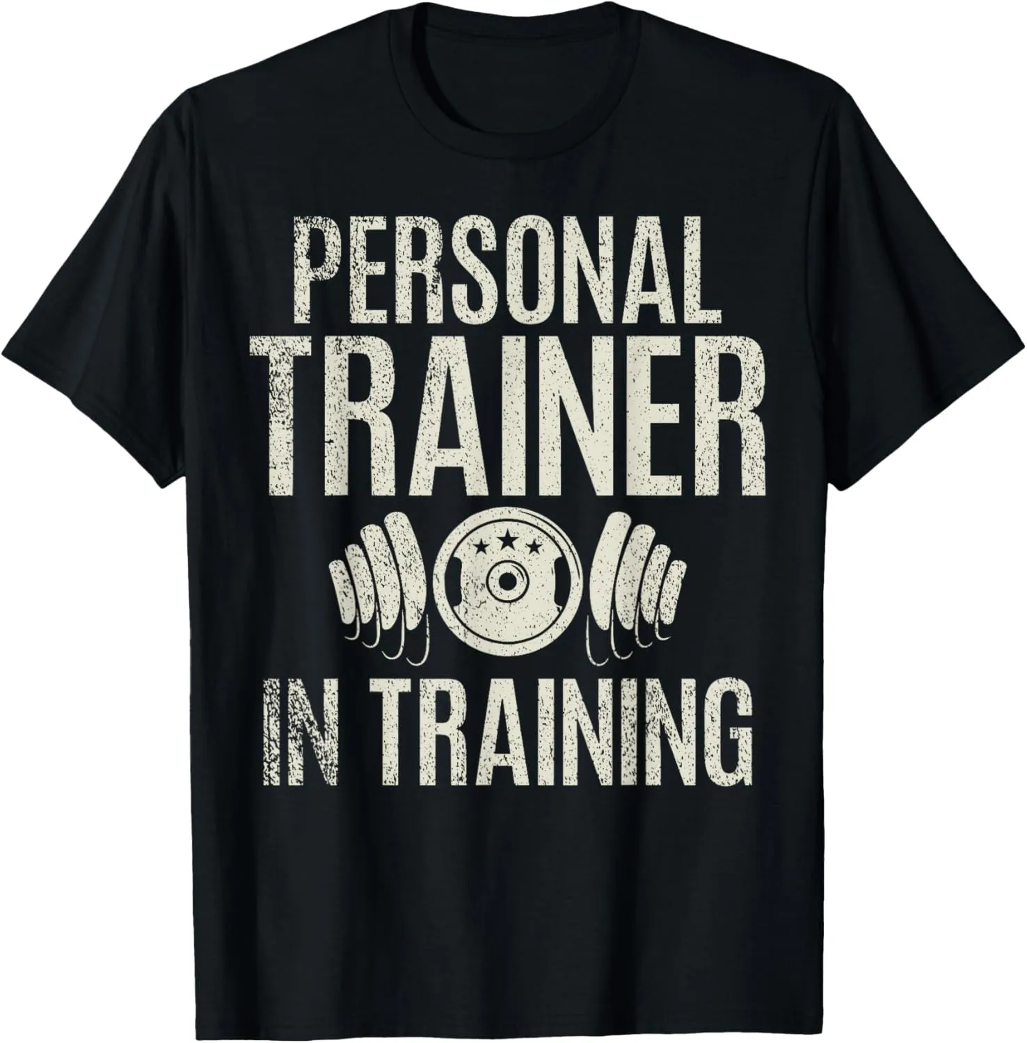 Personal Trainer in Training Personal Trainer T-Shirt