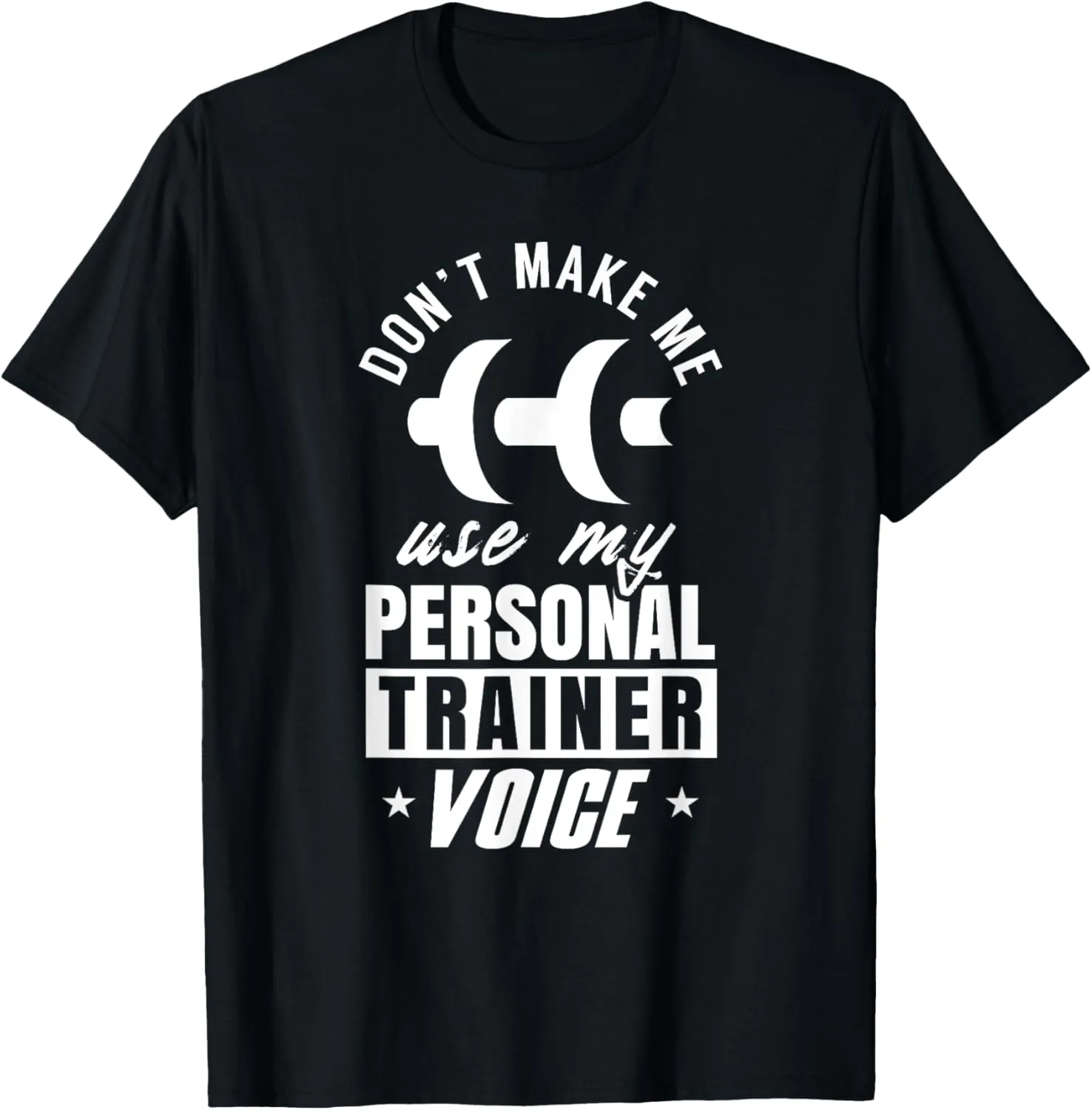 Personal Trainer Voice Workout Fitness Coach Instructor T-Shirt