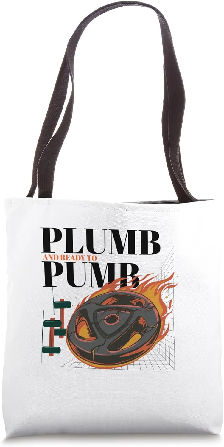 Plump and Ready to Pump - Gym Motivational Fitness Workout Tote Bag