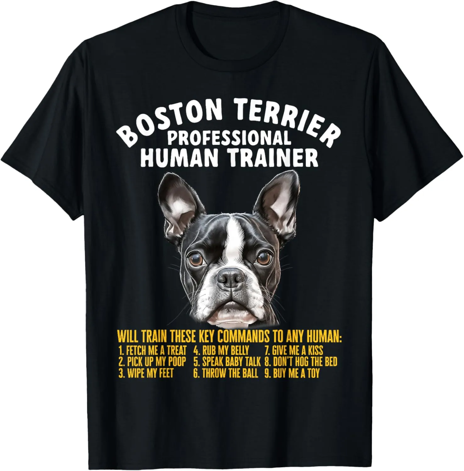 Professional Human Trainer Boston Terrier T-Shirt