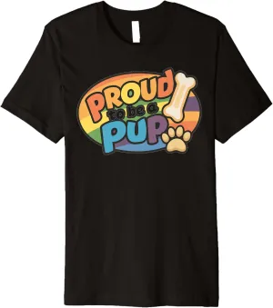 Proud To Be A Pup Play Gay Premium T-Shirt