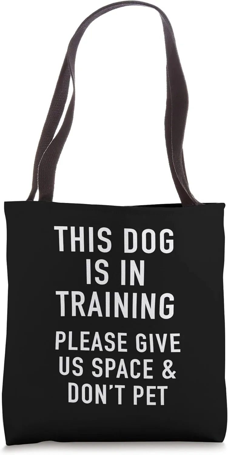Reactive Dog In Training & Dog Trainer Design For Dog Owners Tote Bag