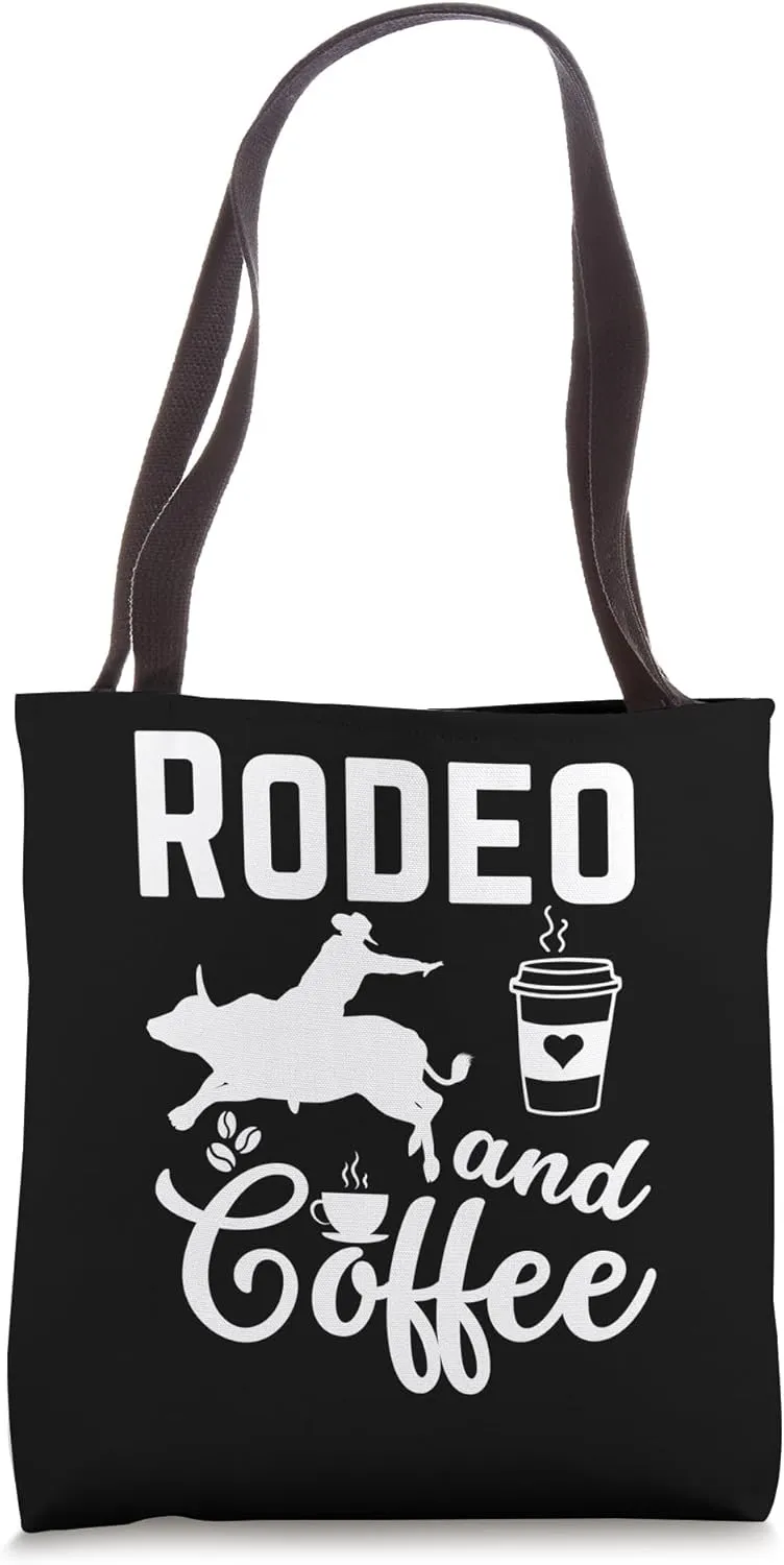 Rodeo and Coffee Rider Crew Coffee Cowboy Horses Bulls Rodeo Tote Bag