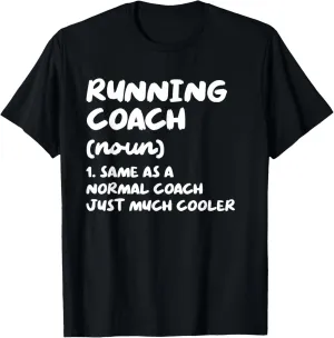 Running Coach Definition Funny Trainer Instructor T-Shirt