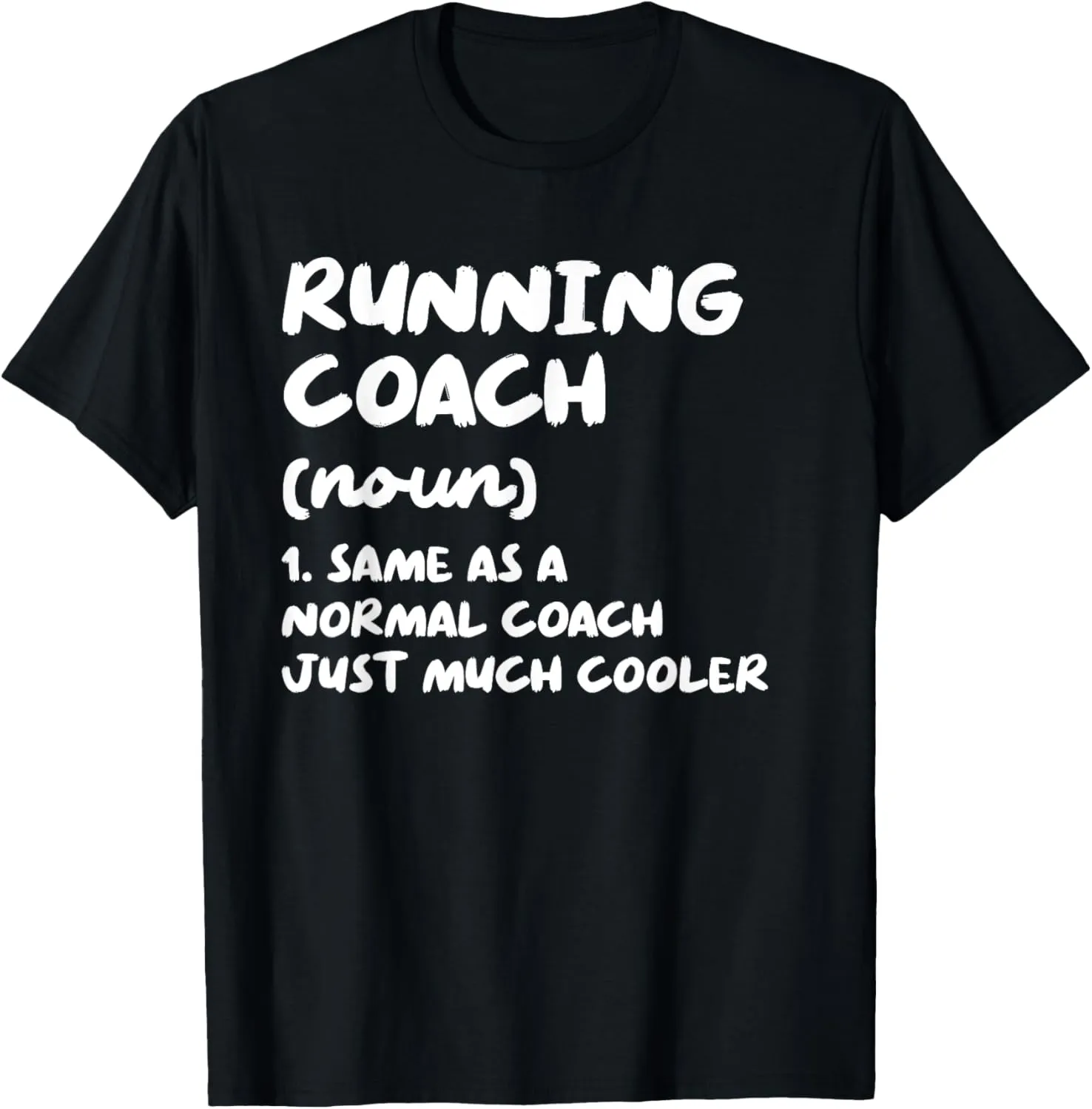 Running Coach Definition Funny Trainer Instructor T-Shirt