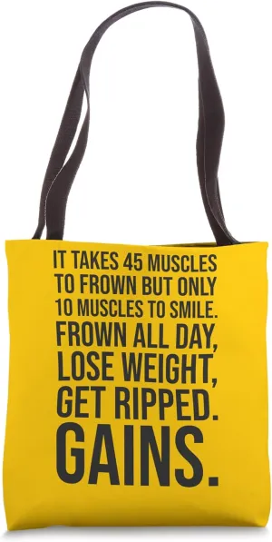 Takes 45 Muscles To Frown, Get Ripped - Funny Gym Meme Humor Tote Bag
