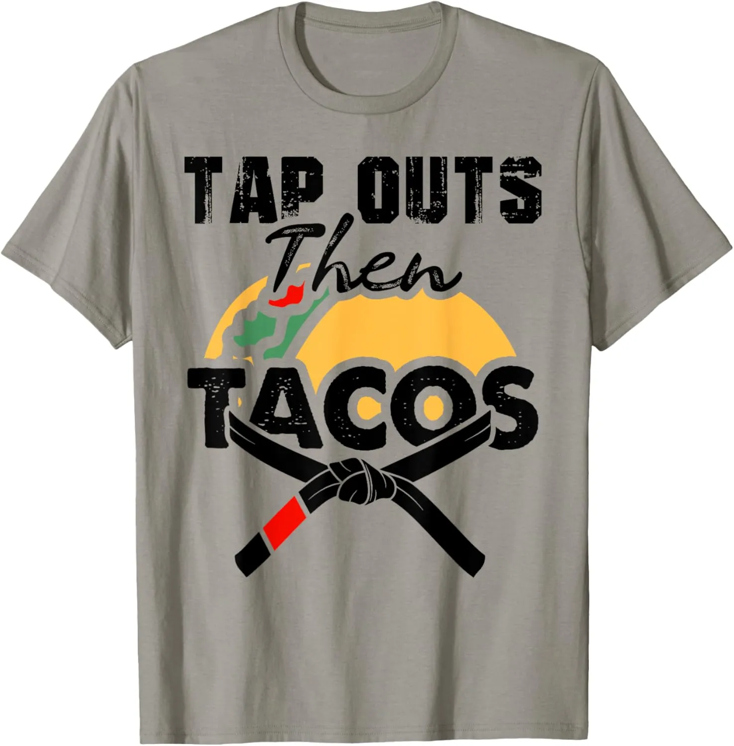 Tap Outs Then Tacos Funny Brazilian BJJ Jiu Jitsu Lover T-Shirt